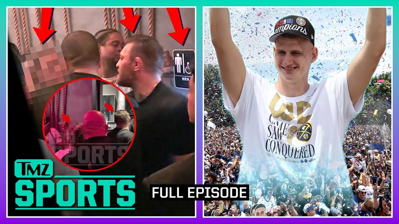 Conor McGregor Accused of R*pe, Denver Nuggets Celebrate Championship | TMZ Sports Full Ep - 6/15/23