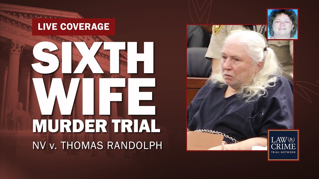 WATCH LIVE: Sixth Wife Murder Trial  NV v. Thomas Randolph Day Four Part Two