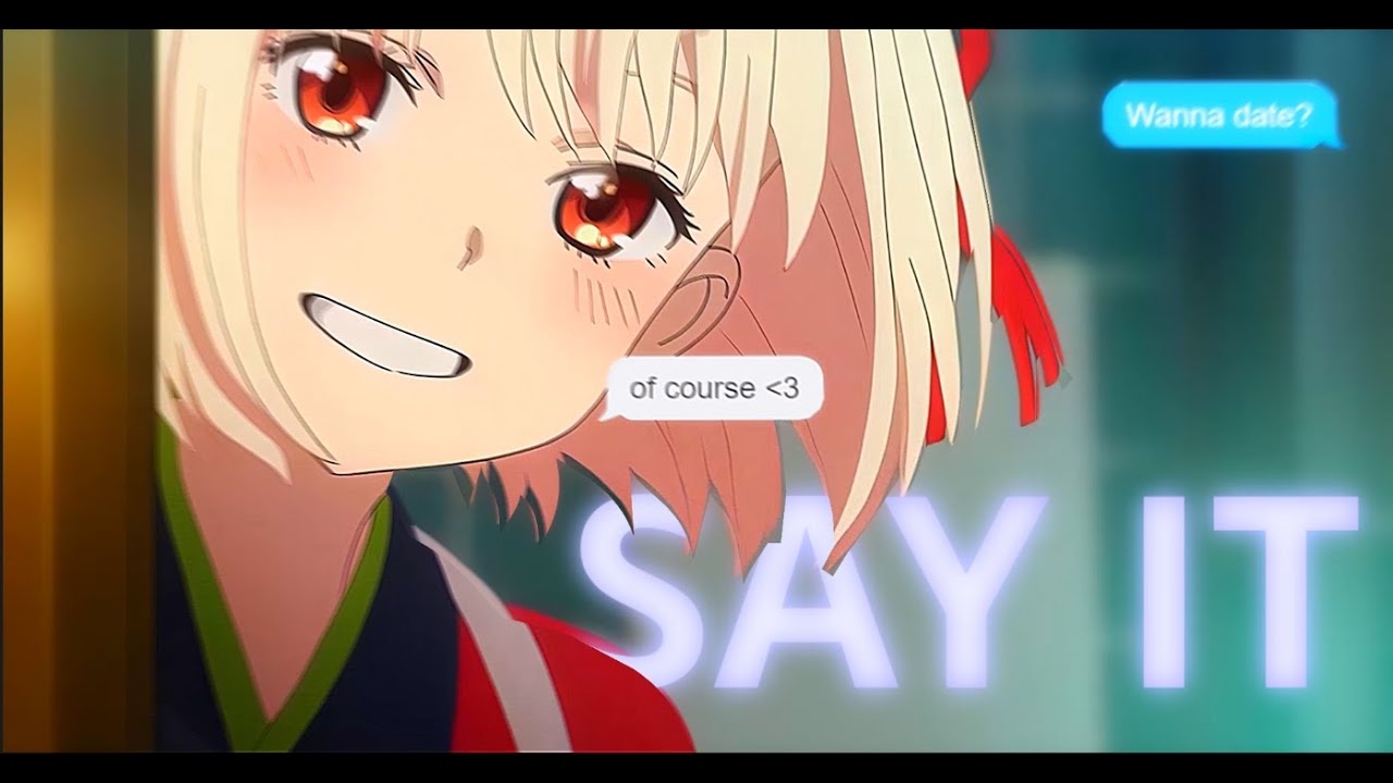 Say it - Tory Lanez | Chisato AMV