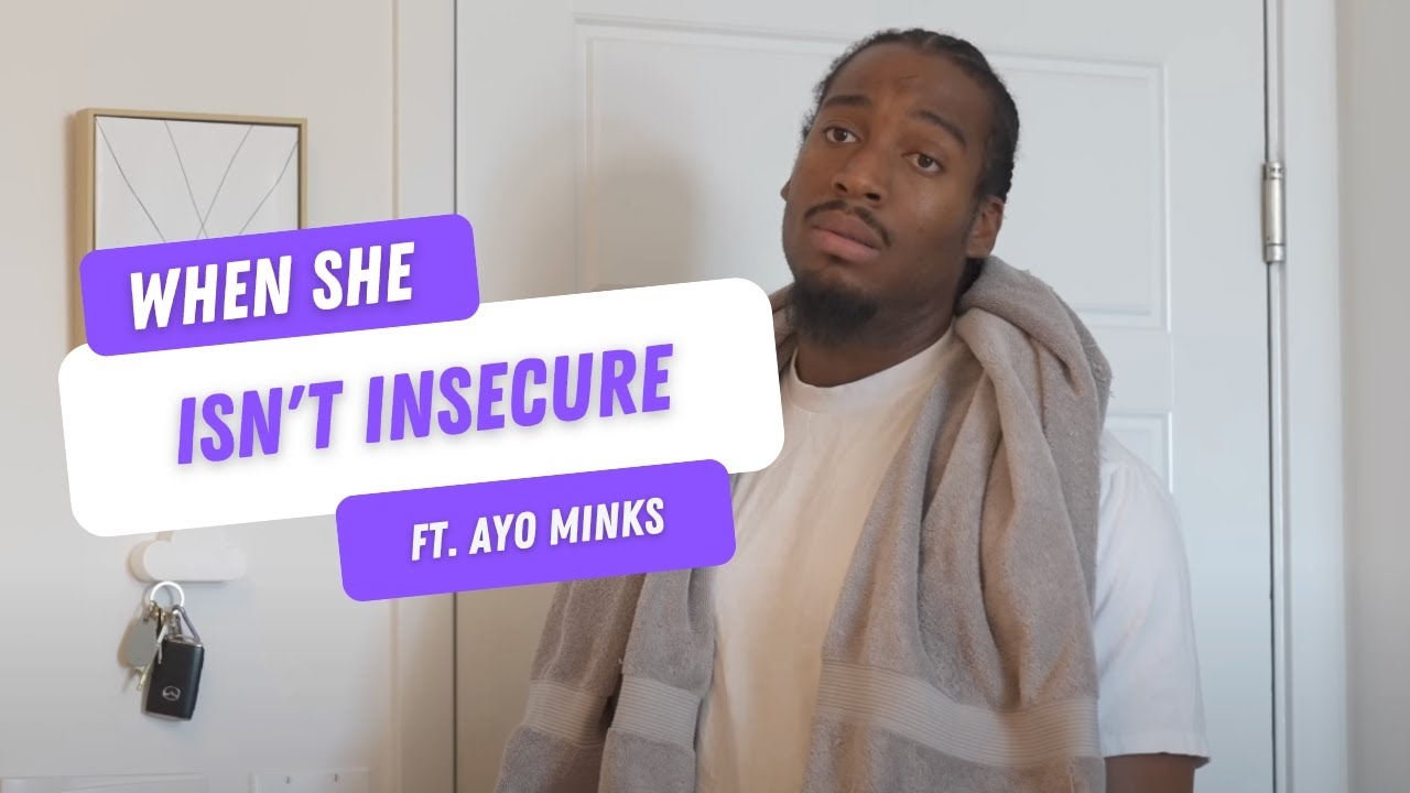 WHEN SHE ISN'T INSECURE | JAE THE FADE FEAT. @OfficialMinks