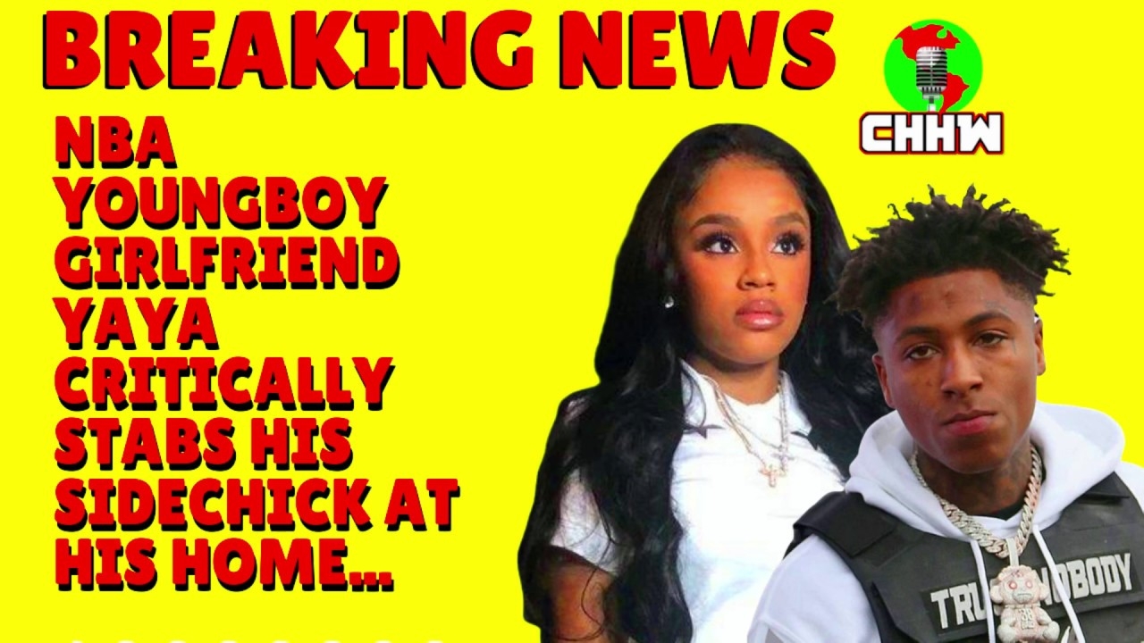 Nba Youngboy girlfriend Yaya Mayweather arrested for stabbing his Babymama ( Hip hop News Exclusive)