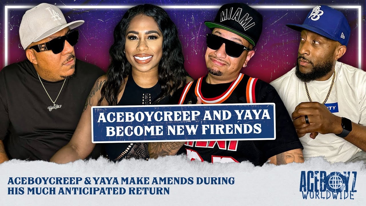AceBoyCreep & Yaya Make Amends During His Much Anticipated Return