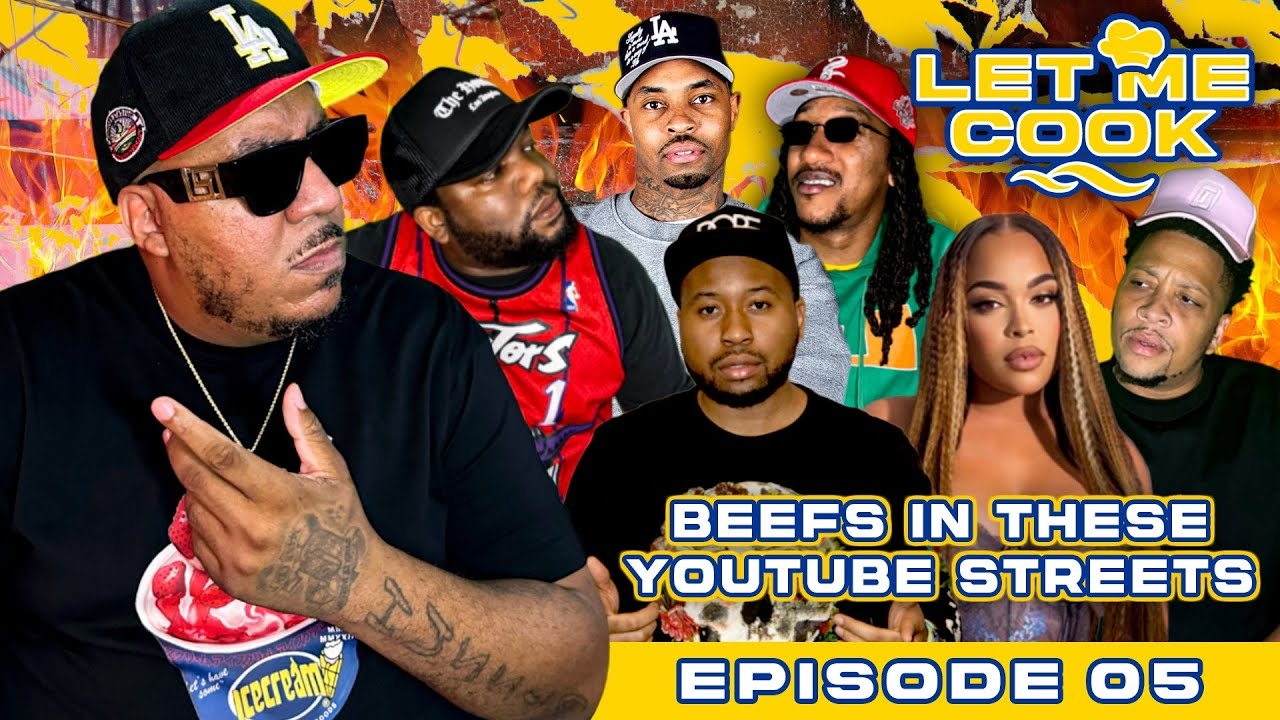 Let Me Cook EP 05 | Beefs In These YouTube Streets