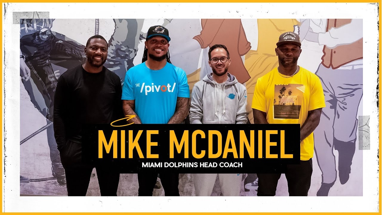 Miami's Mike McDaniel on Unique Coaching, Bond w/ Players, Lessons from Losses & AFC East| The Pivot