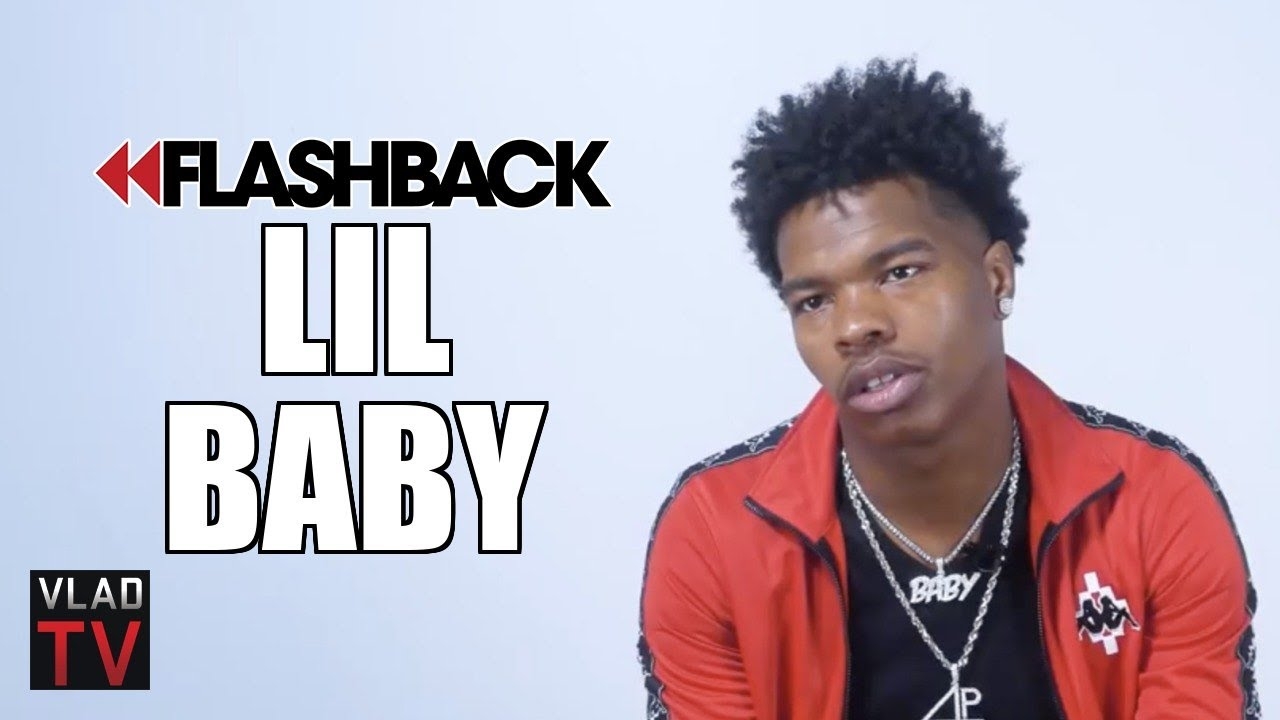 Lil Baby: What I Rap About is Real, Not Fabricated Like Most Rappers (Flashback)