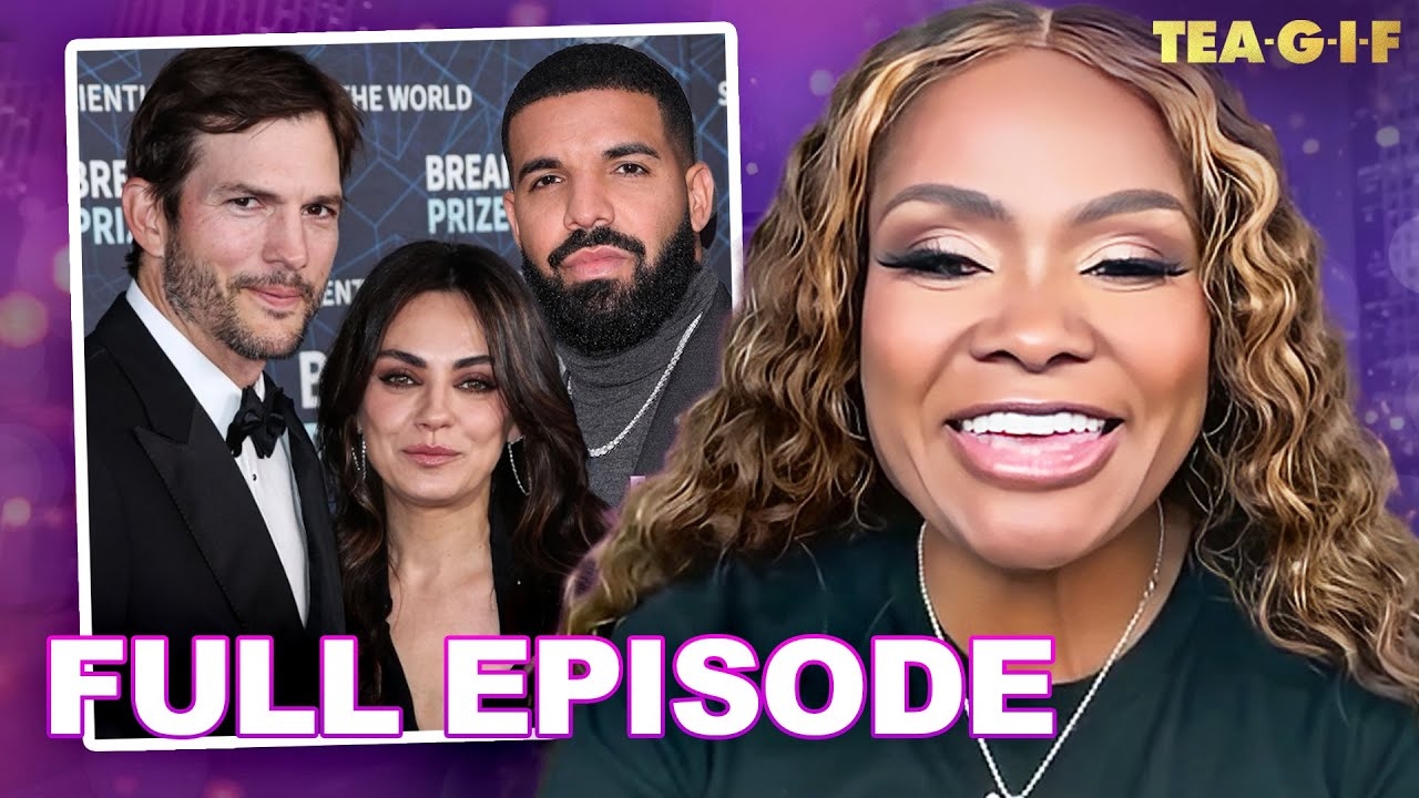 Ashton Kutcher & Mila Kunis Step Down, Halle Berry Slams Drake, Kirk Franklin And MORE! | Tea-G-I-F