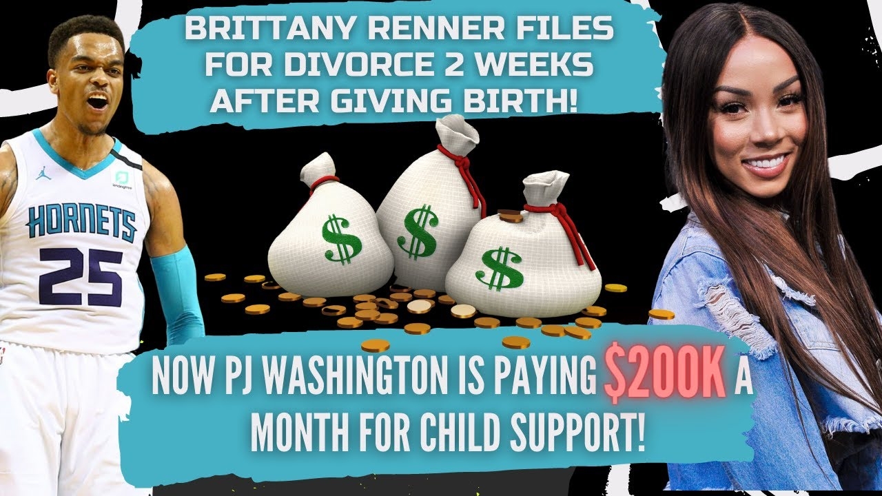 Brittany Renner files for divorce 2 weeks after giving birth/ Now PJ Washington is paying 200k a Mon