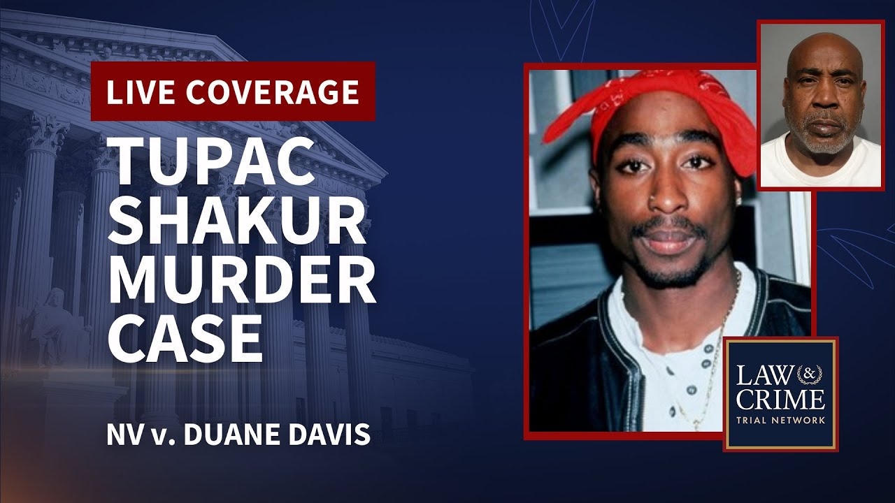 WATCH LIVE: Tupac Shakur Murder Case Trial  NV v. Duane Davis  Court Hearing