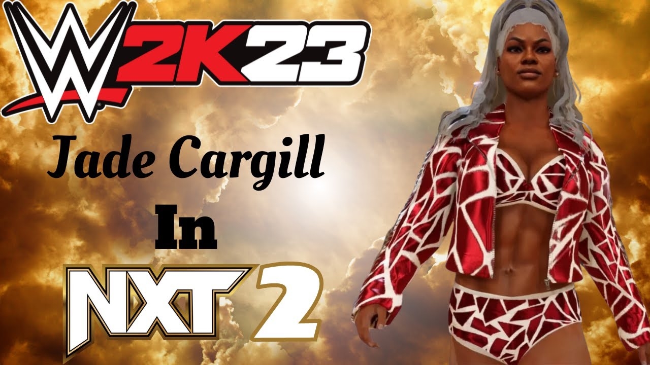 WWE 2K23 Superstar Mode Jade Cargill In NXT Part 2 Battle For Dominance mp4
