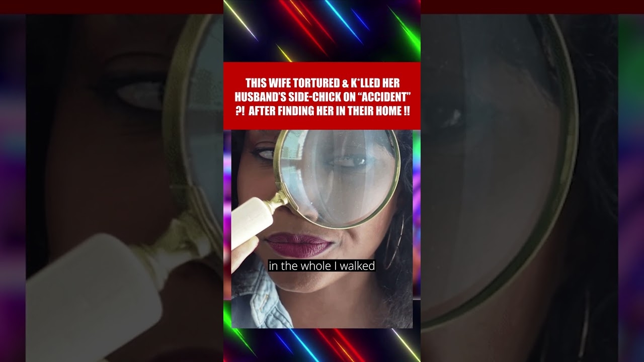 Wife K*lls Husband's Side Chick: What Really Happened?
