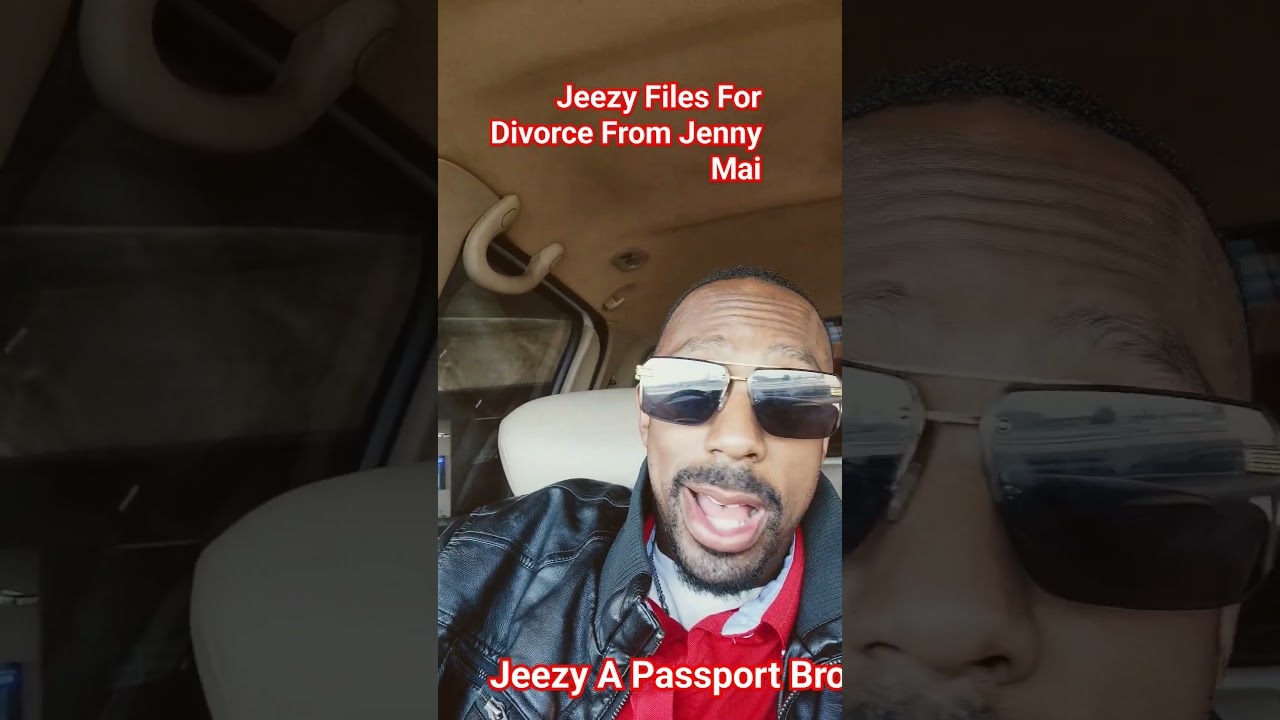 Jeezy Files For Divorce From Jenny Mai. Passport Bro