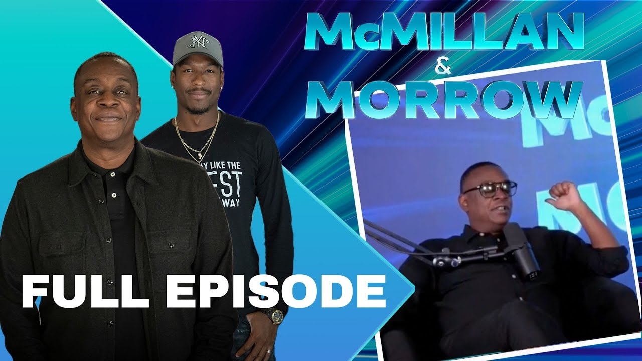 Ratchet Culture, Toxic Relationships & Being The Truth | McMillan & Morrow
