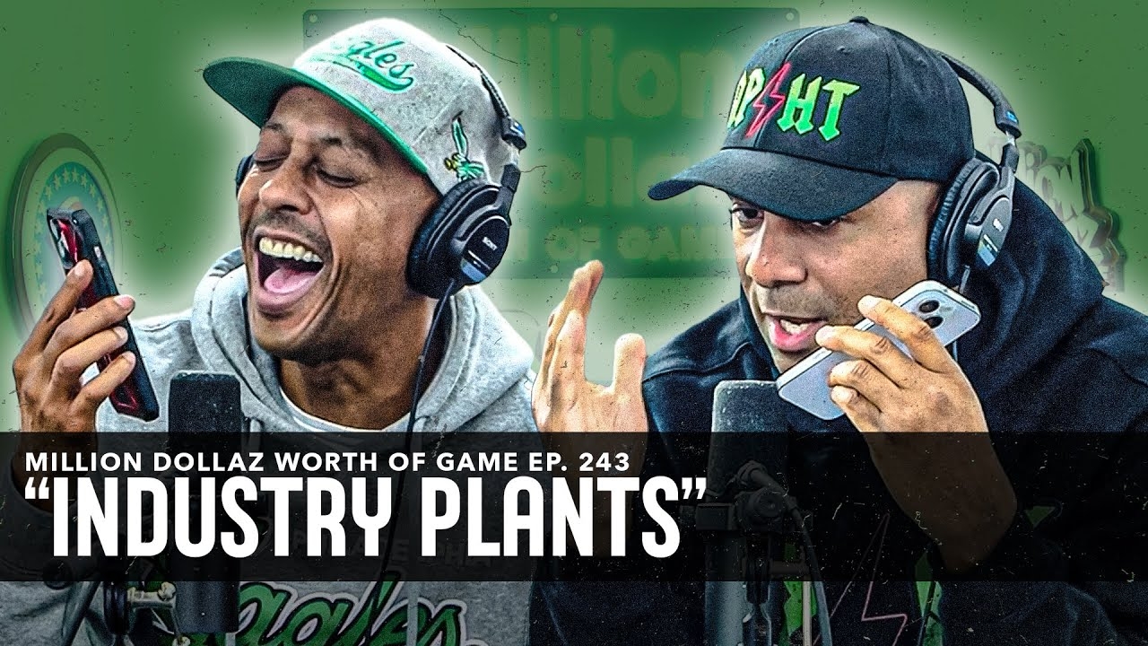 "INDUSTRY PLANTS" FT. CHARLAMAGNE & DEION SANDERS: MILLION DOLLAZ WORTH OF GAME EPISODE 243