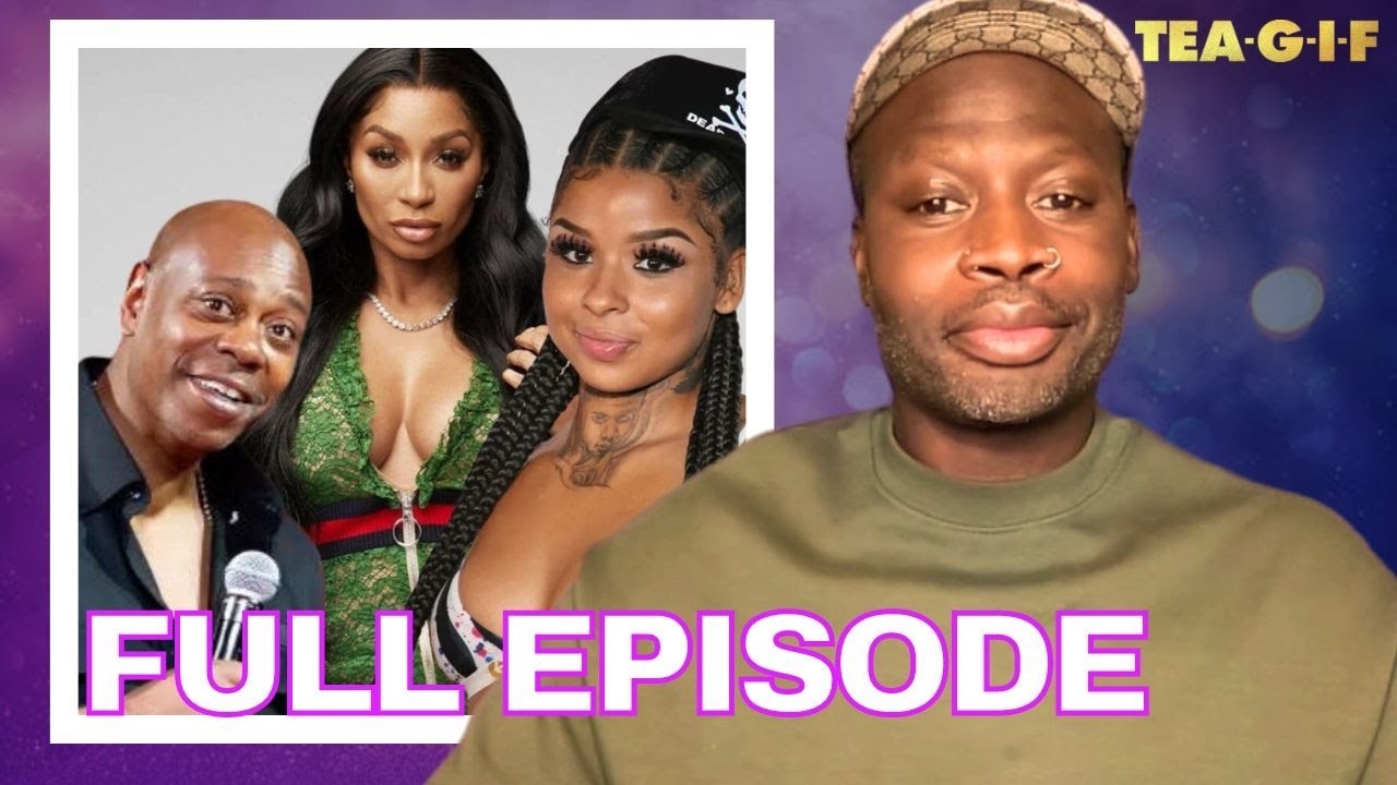Dave Chapelle And Chrisean Rock Receive Backlash, Karlie Redd AND MORE! | Tea-G-I-F