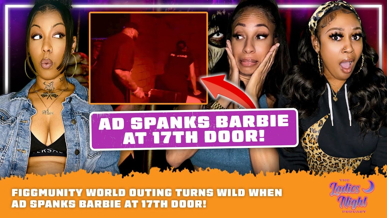 Figgmunity World Outing Turns Wild When AD Spanks Barbie at 17th Door!