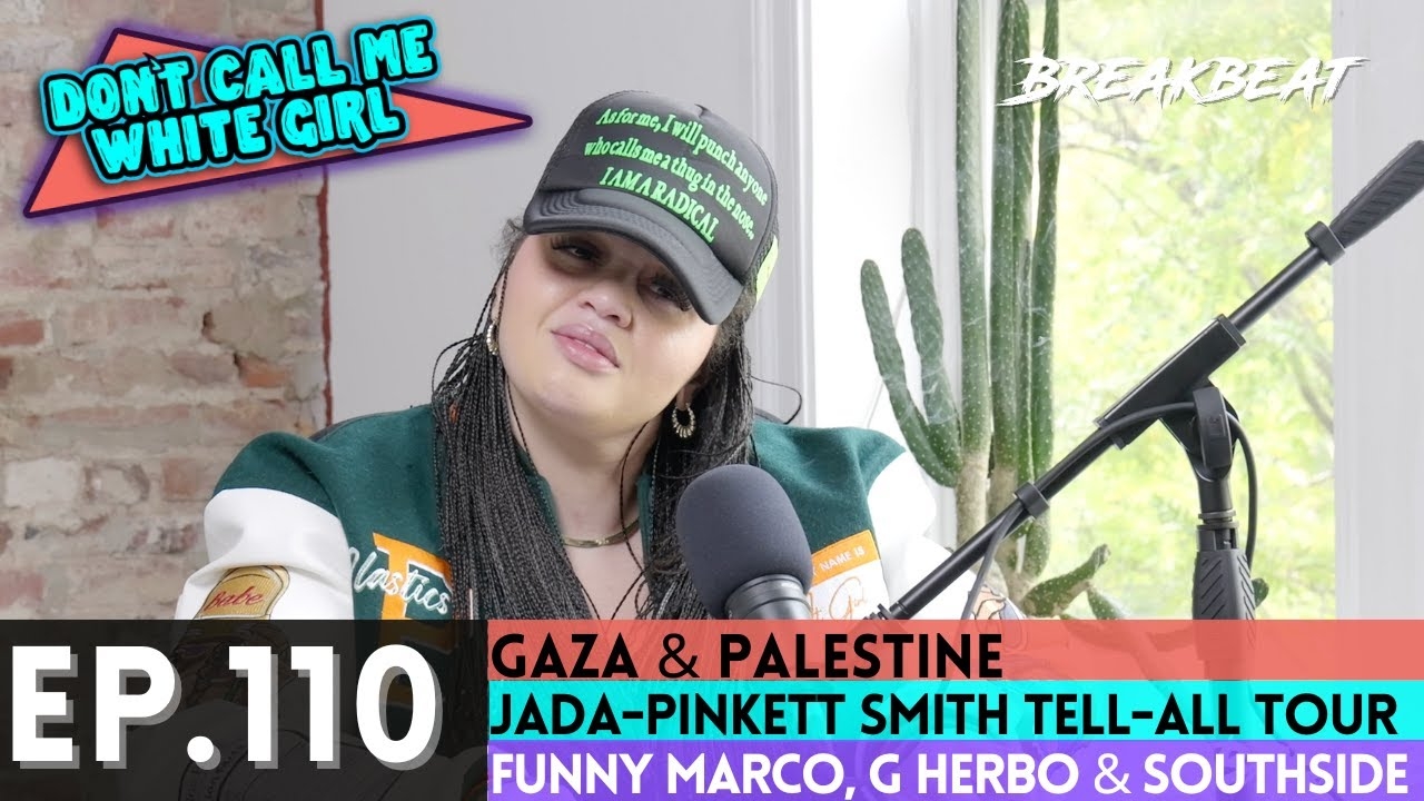 DCMWG Talks Gaza & Palestine, Jada Pinkett, Chrisean Diss Track, Funny Marco, G Herbo & Southside