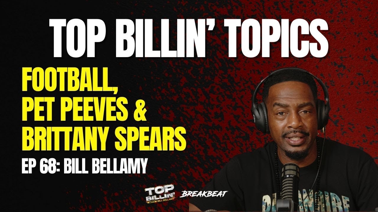 Top Billin' Topics: Football, Pet Peeves & Brittany Spears