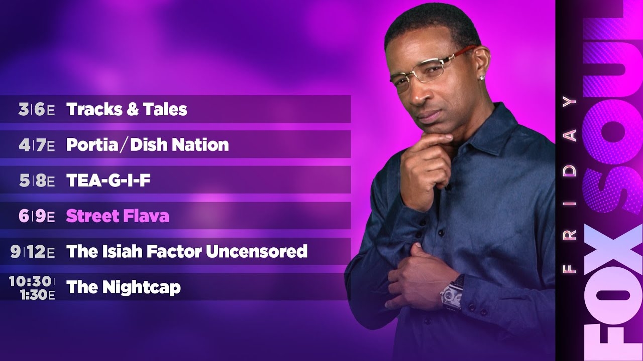 FOX SOUL LIVE: TEA-G-I-F, Street Flava, The Isiah Factor, and MORE!