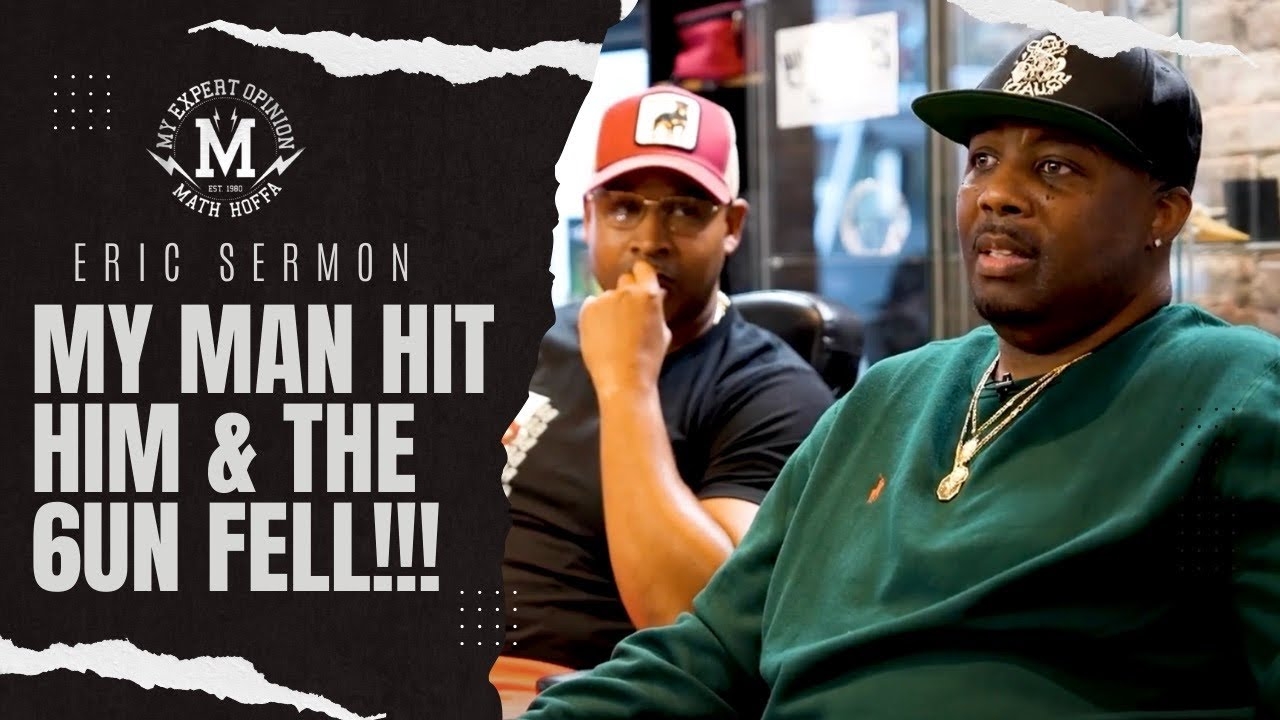 WILD STORY:MY MAN HIT HIM & THE 6UN FELL!ERICK SERMON SHARES CLOSE CALLS & REDMAN & MC HAMMER BEEF
