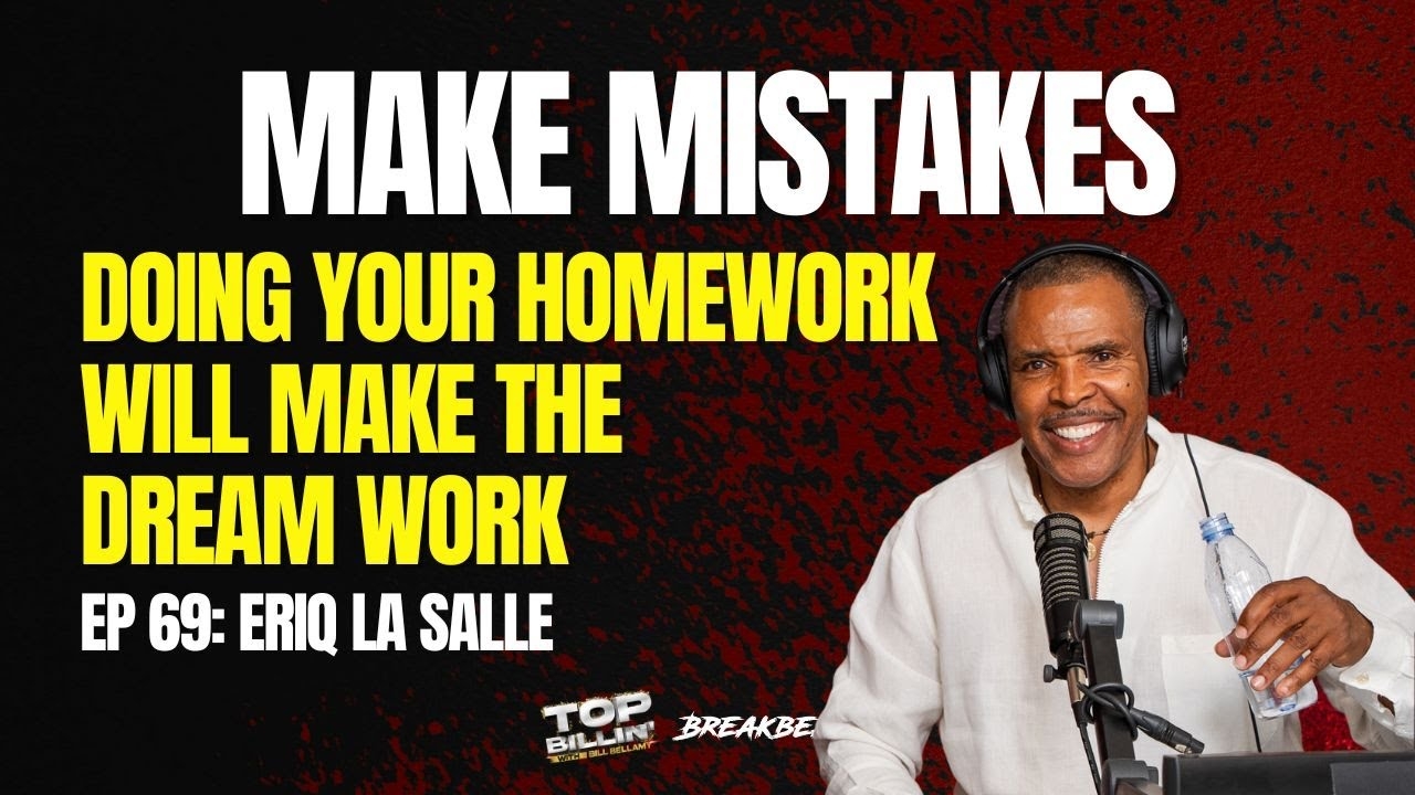 MAKE MISTAKES: Doing Your Homework Will Make The Dream Work