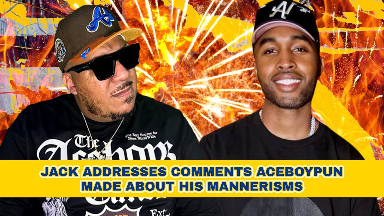Jack Addresses Comments AceBoyPun Made About His Mannerisms
