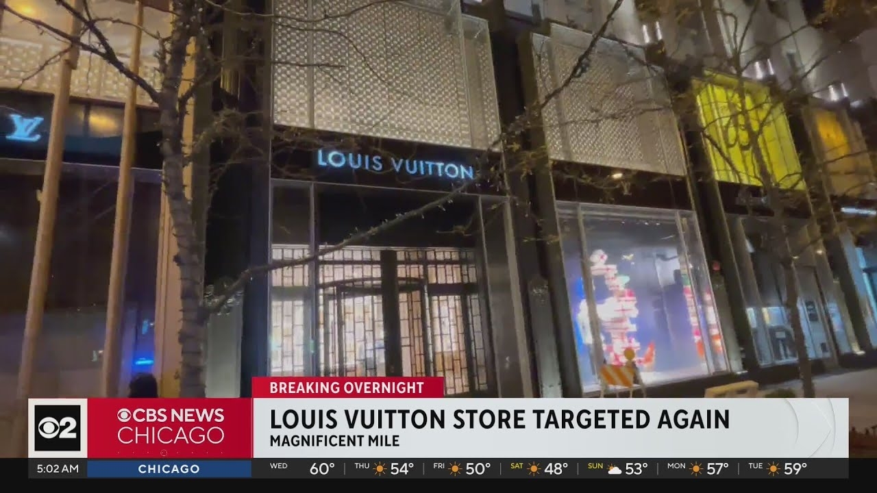 Second break-in reported at Chicago Louis Vuitton store in two weeks
