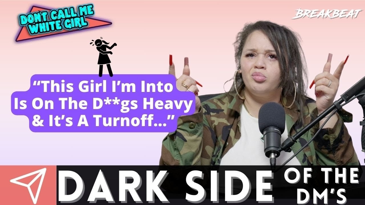 This Girl Im Into Is On The D**gs Heavy & Its A Turnoff - DCMWG Dark Side Of The Dms
