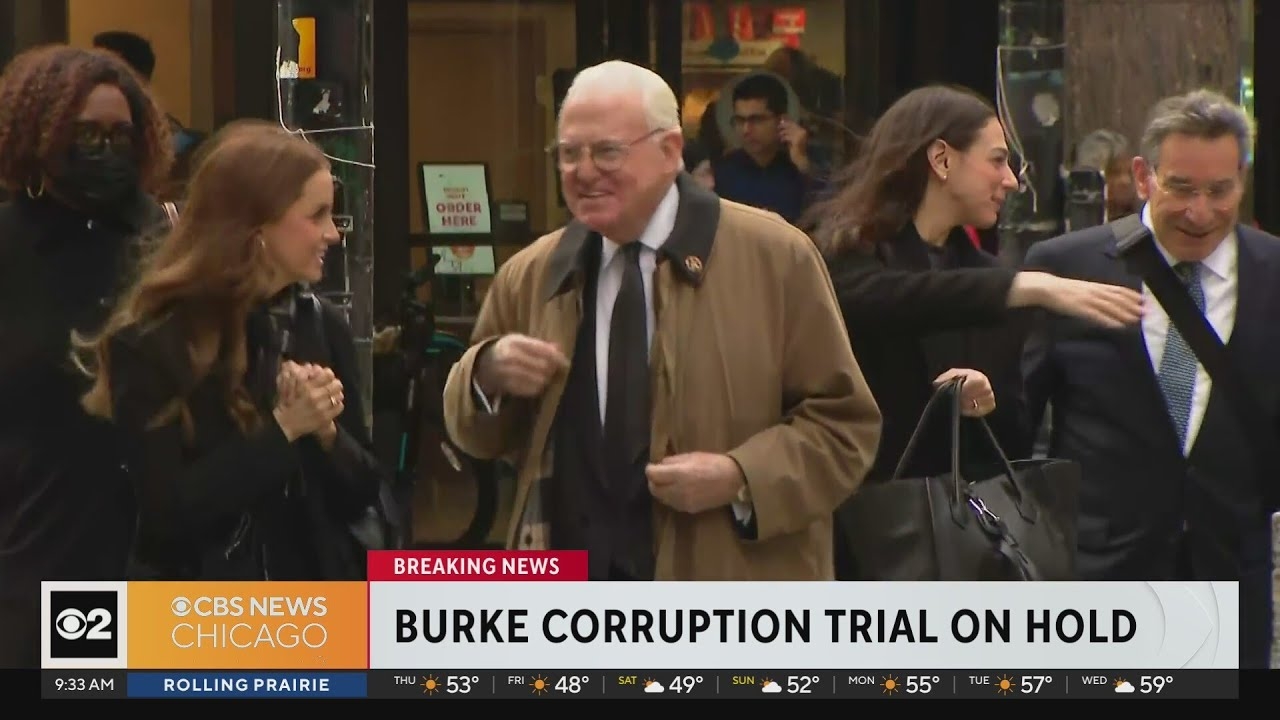 Corruption trial of former Ald. Ed Burke on hold for a week