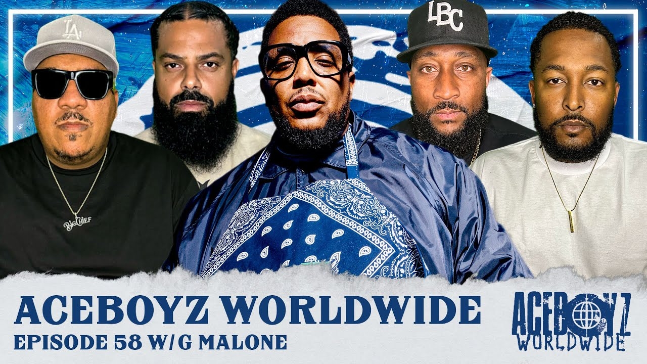 AceBoyz Worldwide EP 58 / G Malone | The Homie Lost His Mind!