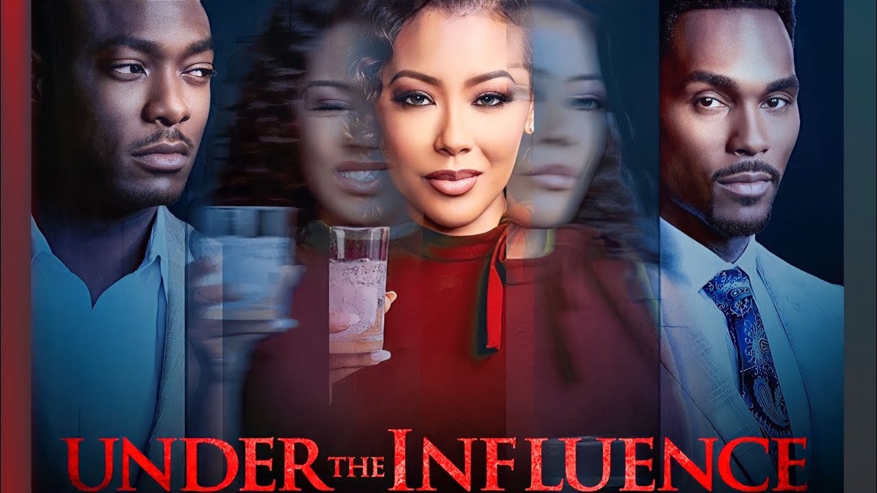 Under The Influence (New) Lifetime African American Movies | Black Movies Full Movies | Free Movies
