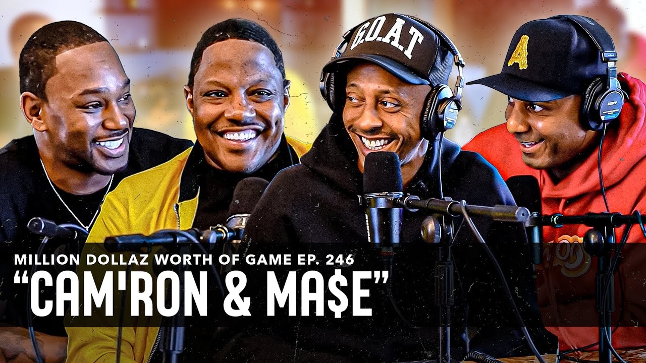 CAM'RON & MA$E: MILLION DOLLAZ WORTH OF GAME EPISODE 246