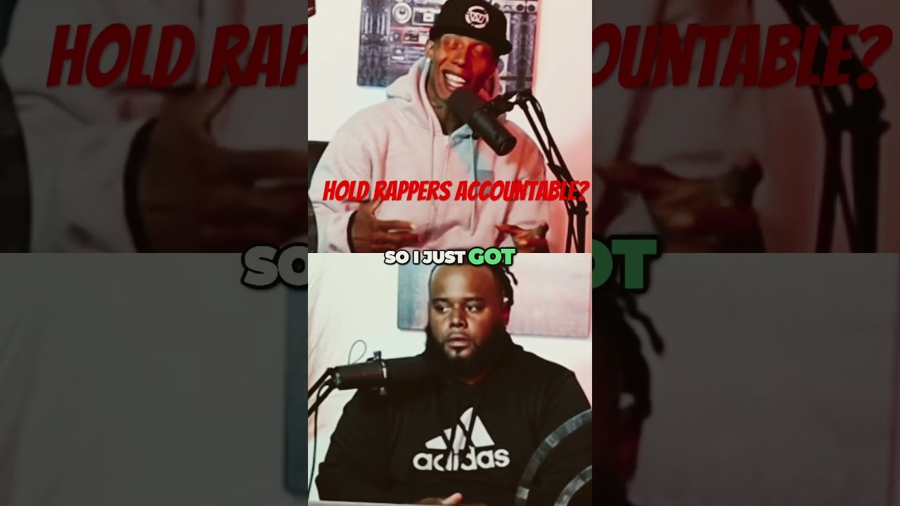 Rappers Need To Be Accountable!
