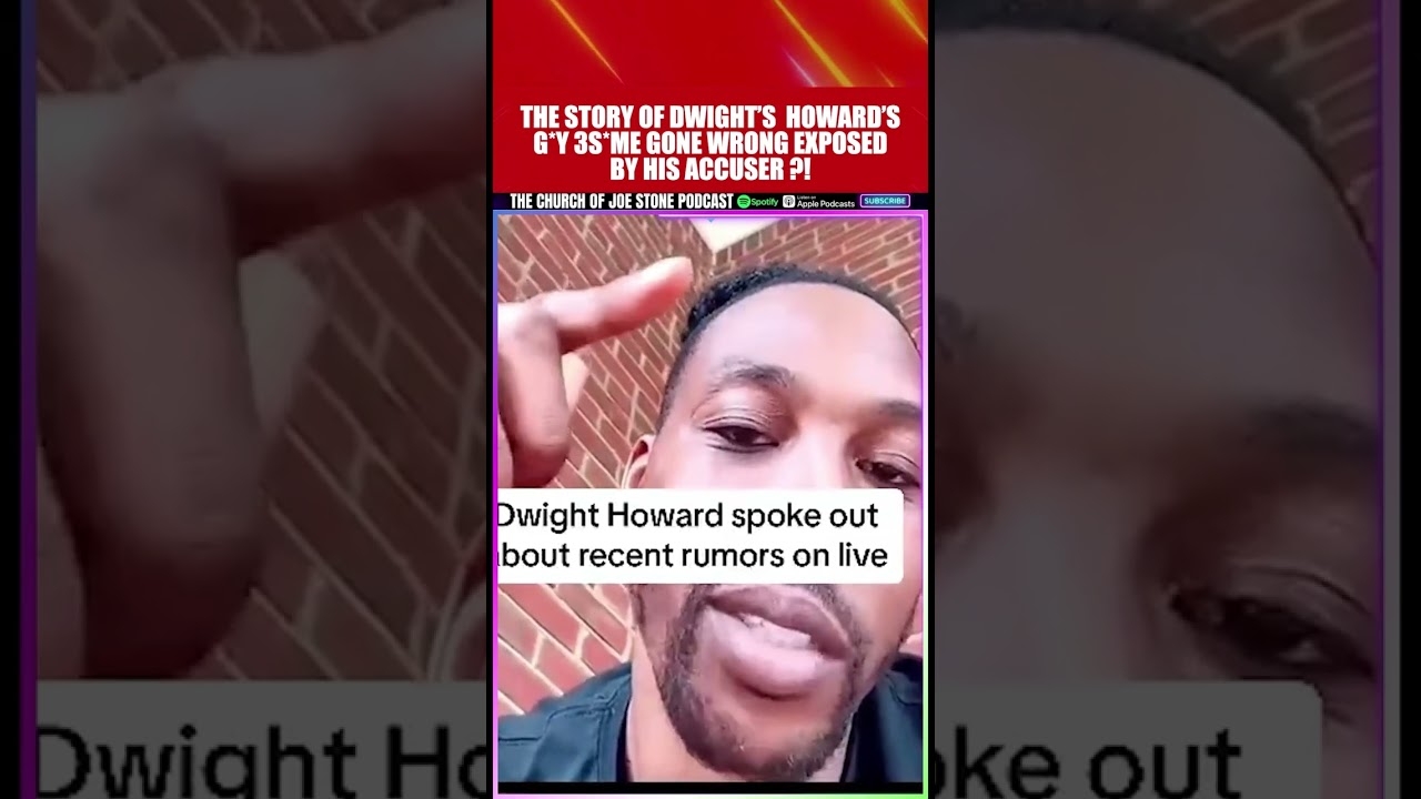 Dwight Howard Spoke Out About The Recent Allegations