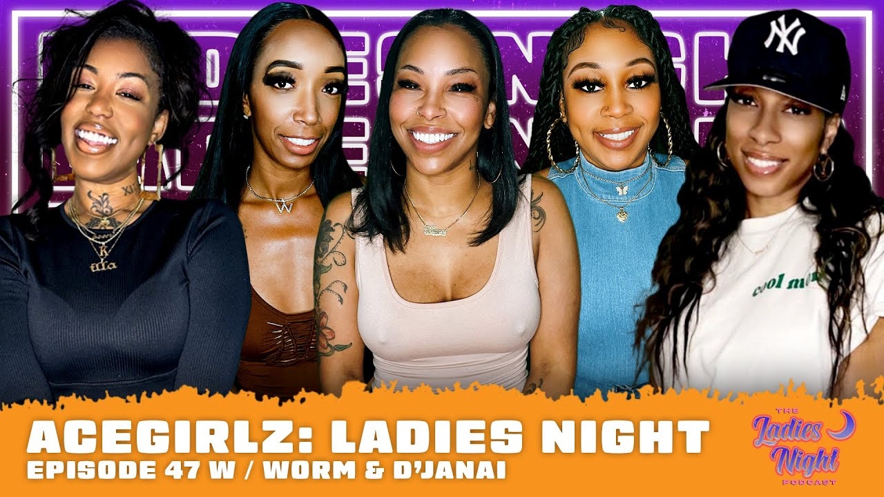 AceGirlz: Ladies Night EP 47 | Crash Outs on Crash Outs!