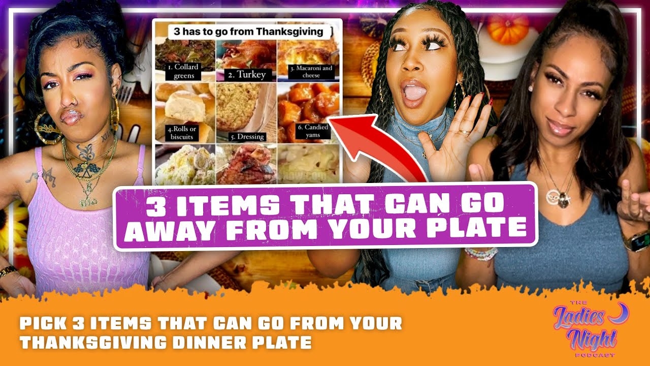 Pick 3 Items That Can GO From Your Thanksgiving Dinner Plate