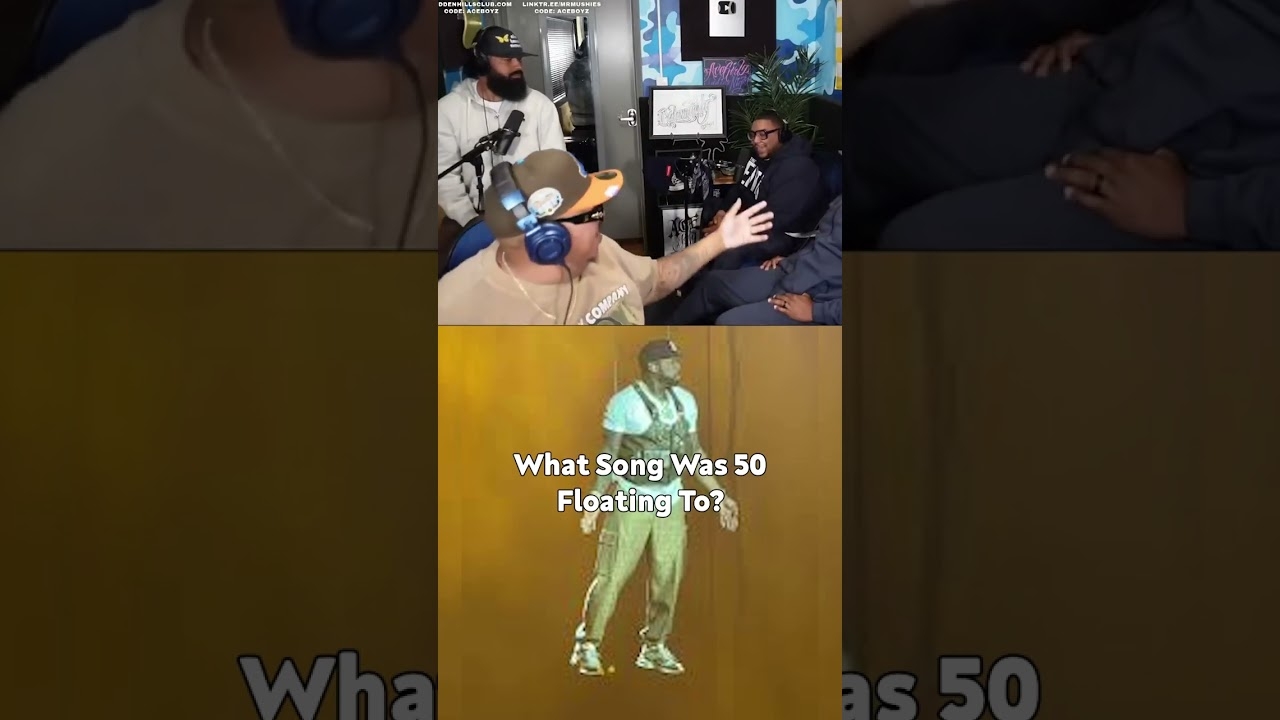 What Song Do You Think 50 Cent Was Floating To?