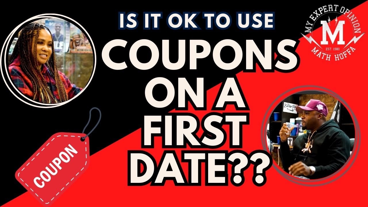 DEBATE: USING COUPONS ON A FIRST DATE..YEE OR NAYY??? ANGELA YEE THINKSDO YOU AGREE? DROP A COMMENT