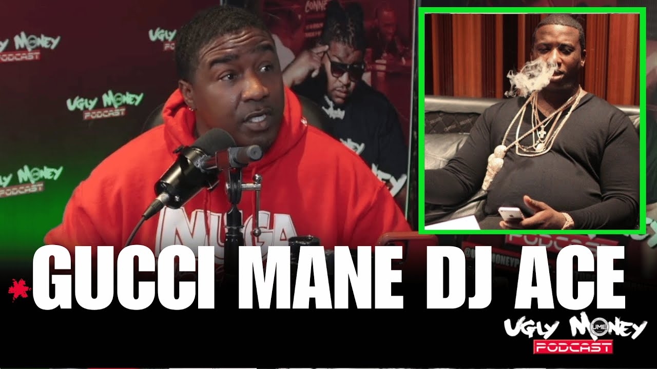 Gucci Mane DJ Ace On Guwop Popping Bottles With Goons He Robbed