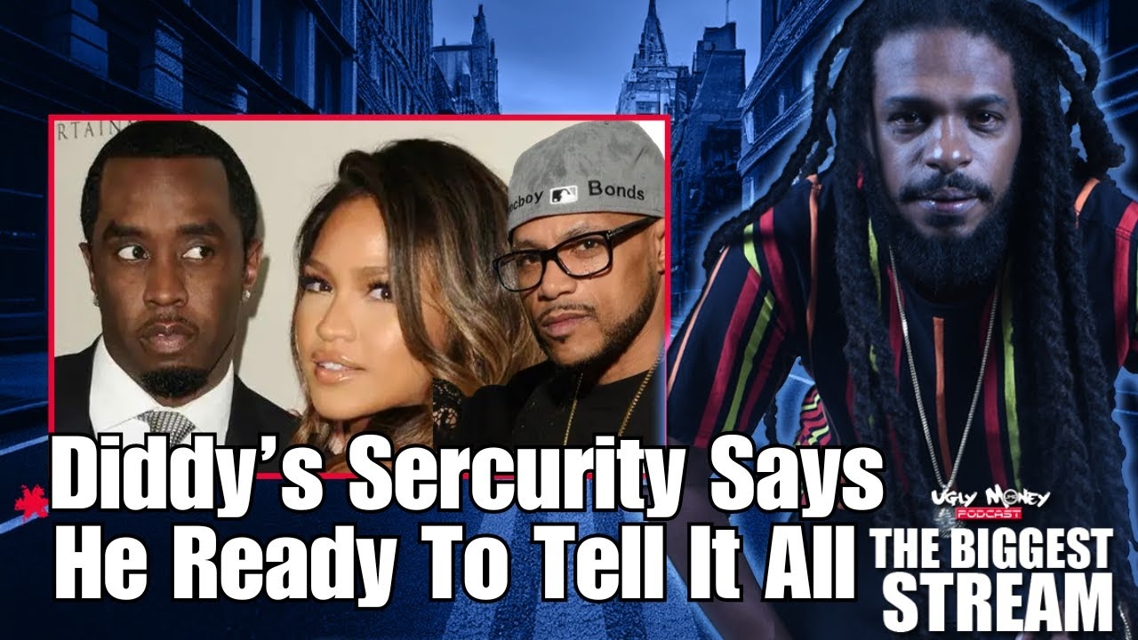 Diddy's Security Says He Ready To Tell It All