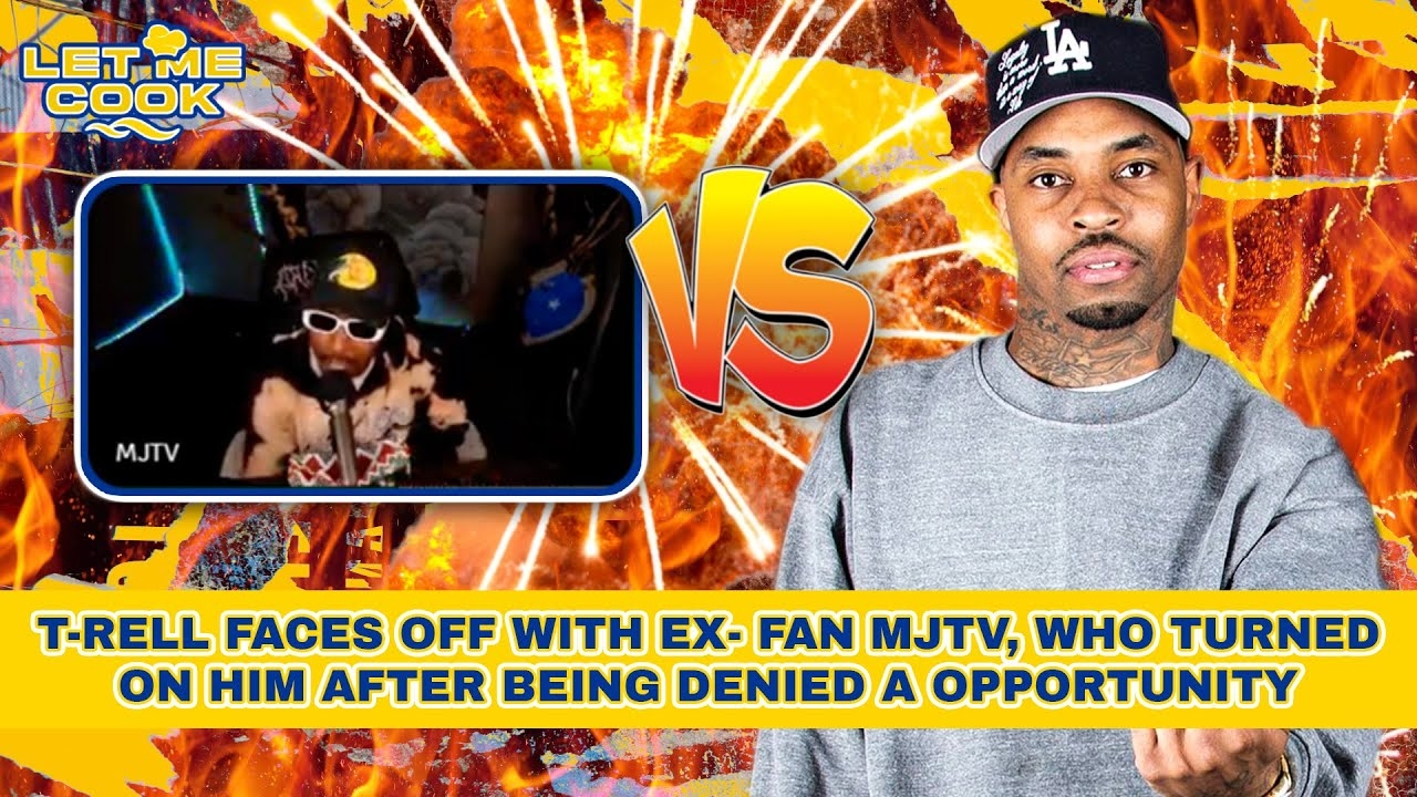 T-Rell Faces Off With Ex-Fan MJTV, Who Turned On Him After Being Denied A Opportunity