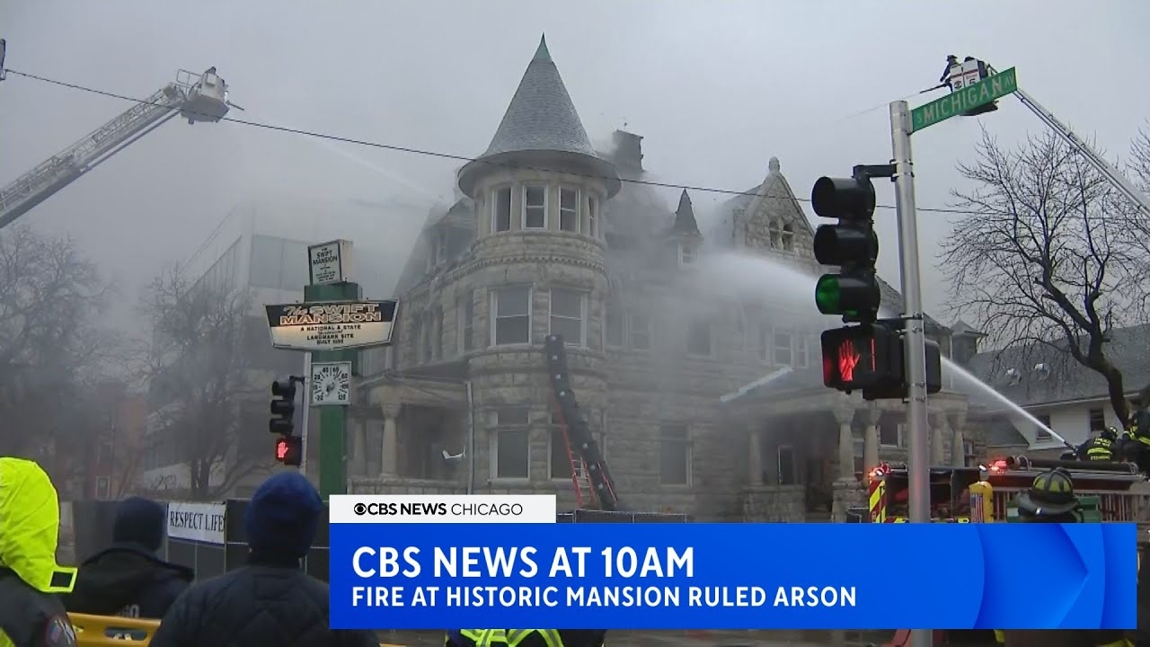 CBS News Chicago: Fire at historic South side Chicago Swift Mansion ruled arson