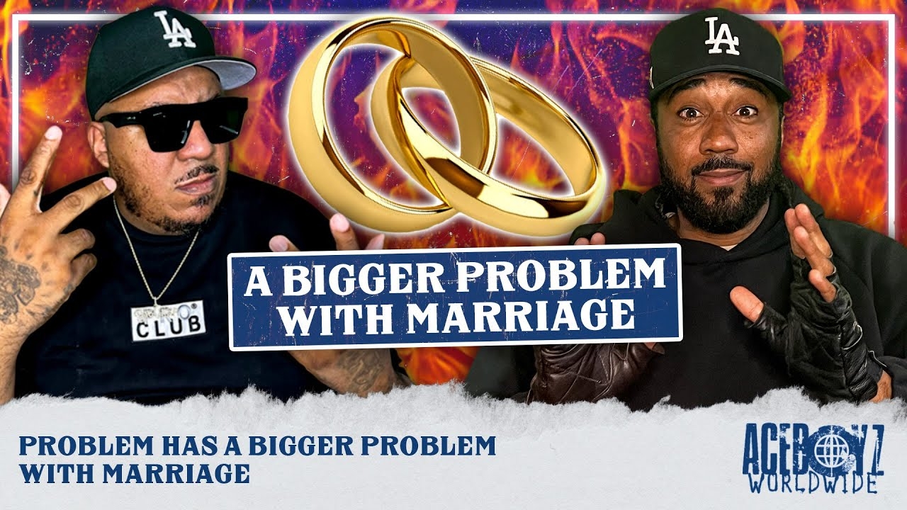 Problem Has A Bigger PROBLEM with Marriage