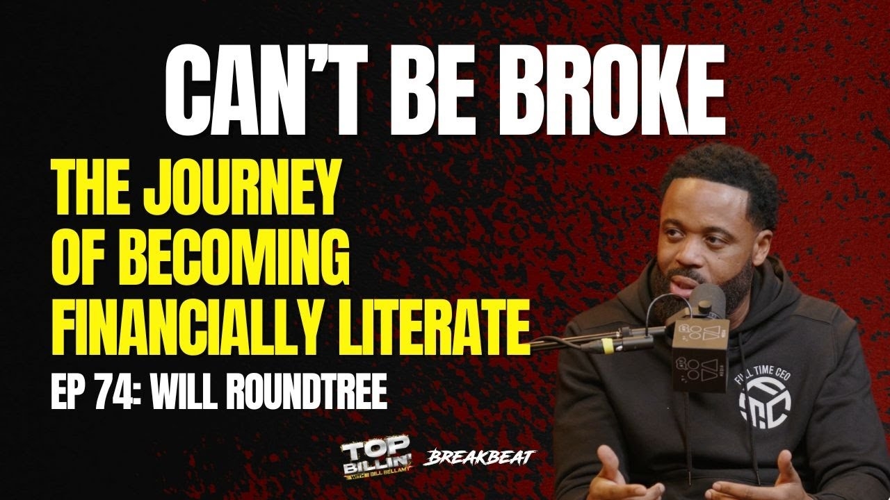 CANT BE BROKE: The Journey Of Becoming Financially Literate