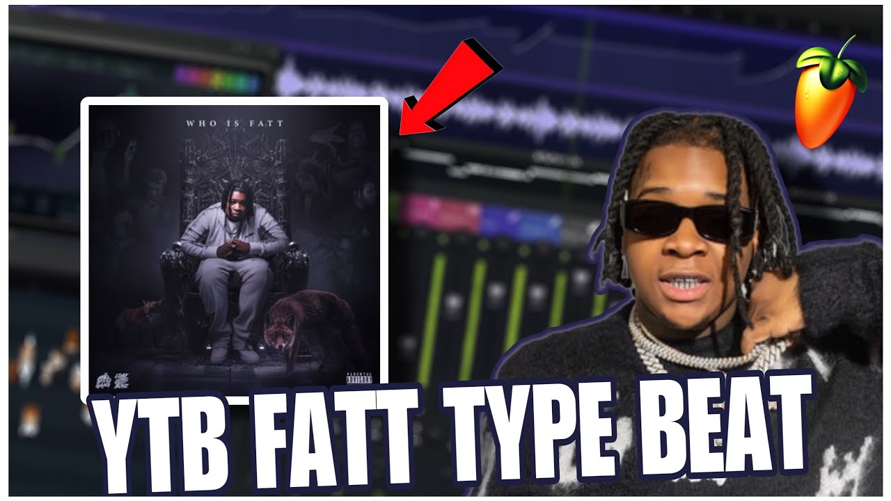 How To Make A YTB Fatt Type Beats | Fl Studio 24 Tutorial