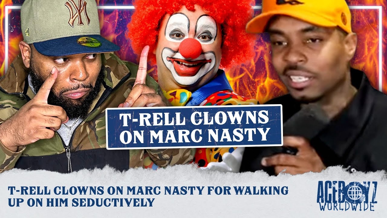 T-Rell CLOWNS on Marc Nasty for Walking Up on Him Seductively