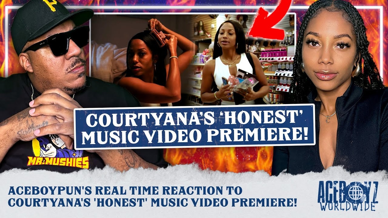 AceBoyPun's Real Time Reaction to Courtyana's 'Honest' Music Video Premiere!