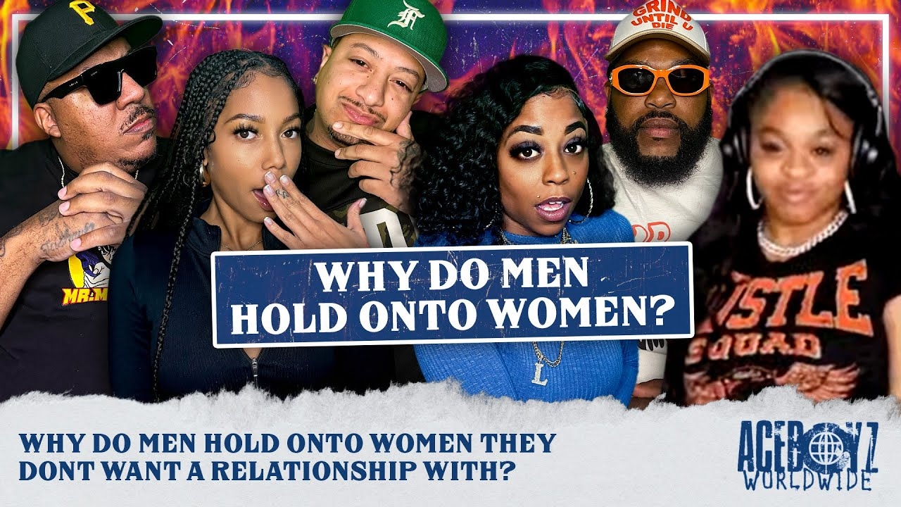 Why Do Men Hold Onto Women They Dont Want A Relationship With?