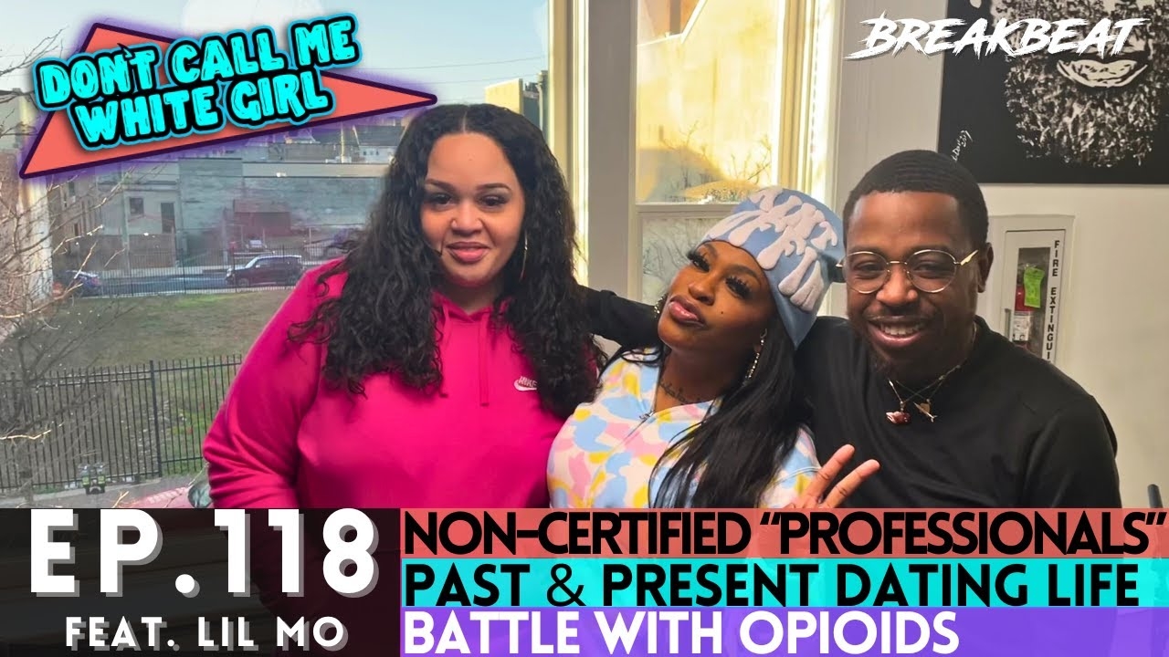 DCMWG & Lil Mo Talk Non-Certified "Professionals", Past & Present Dating Life, & Battle With Opiods