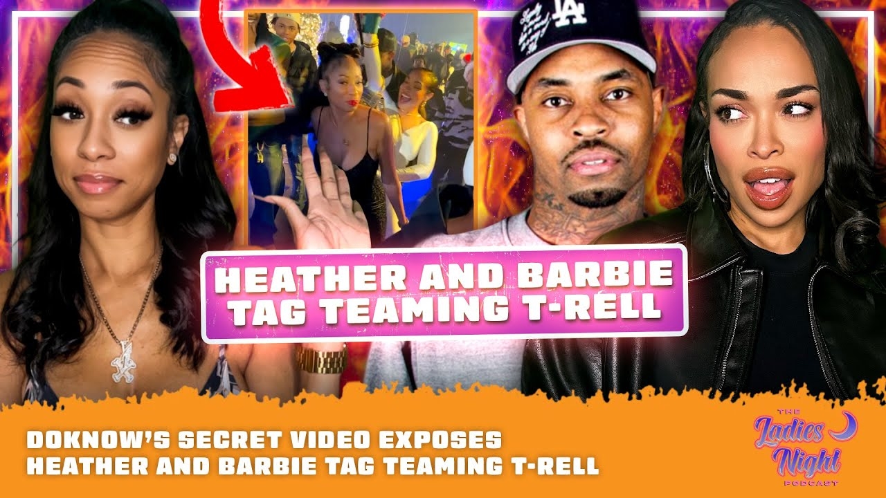 DoKnows SECRET Video Exposes Heather and Barbie Tag Teaming T-Rell