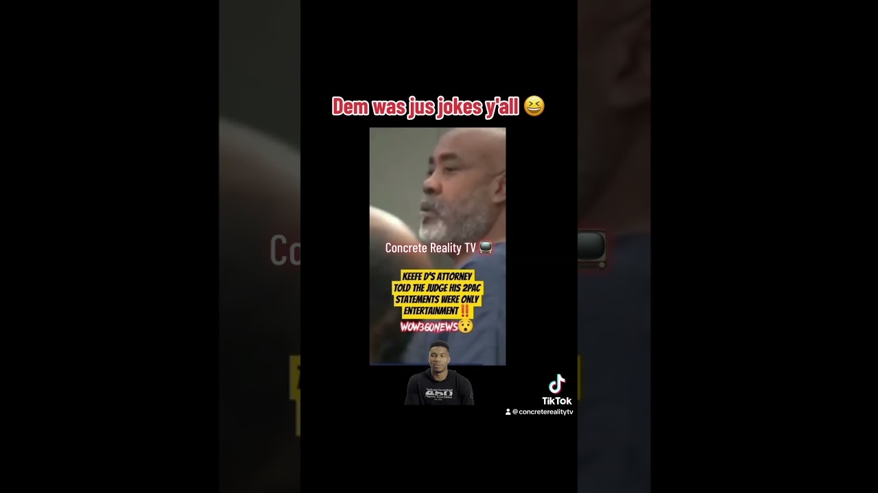 Keefe D changes plea! Dem was just jokes y'all lol #hiphop #donkeyoftheday #tupac #news #legal #smh